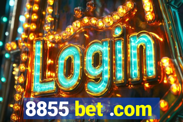 8855 bet .com